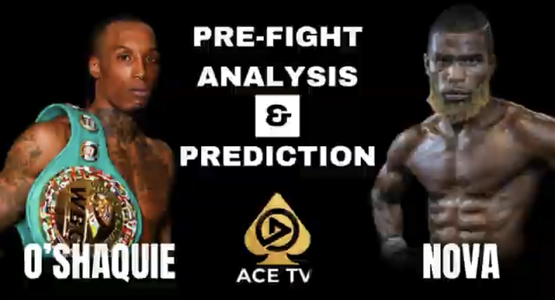 O'SHAQUIE FOSTER VS ABRAHAM NOVA| FULL PRE-FIGHT ANALYSIS AND PREDICTION