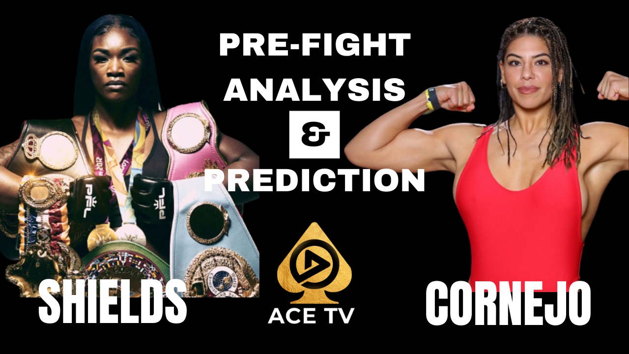 CLARESSA SHIELDS VS MARICELA CORNEJO | FULL PRE-FIGHT ANALYSIS AND PREDICTION