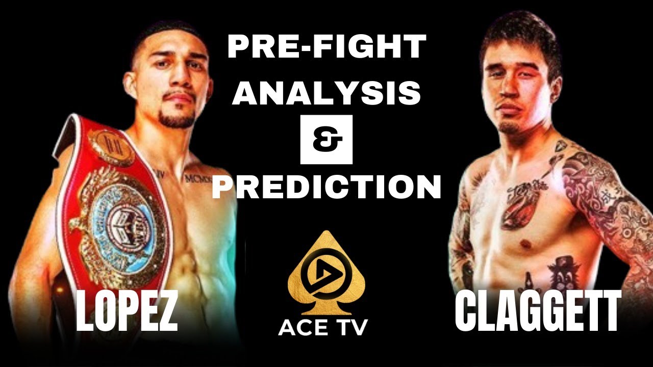 TEOFIMO LOPEZ VS STEVE CLAGGETT | FULL PRE-FIGHT ANALYSIS AND PREDICTION