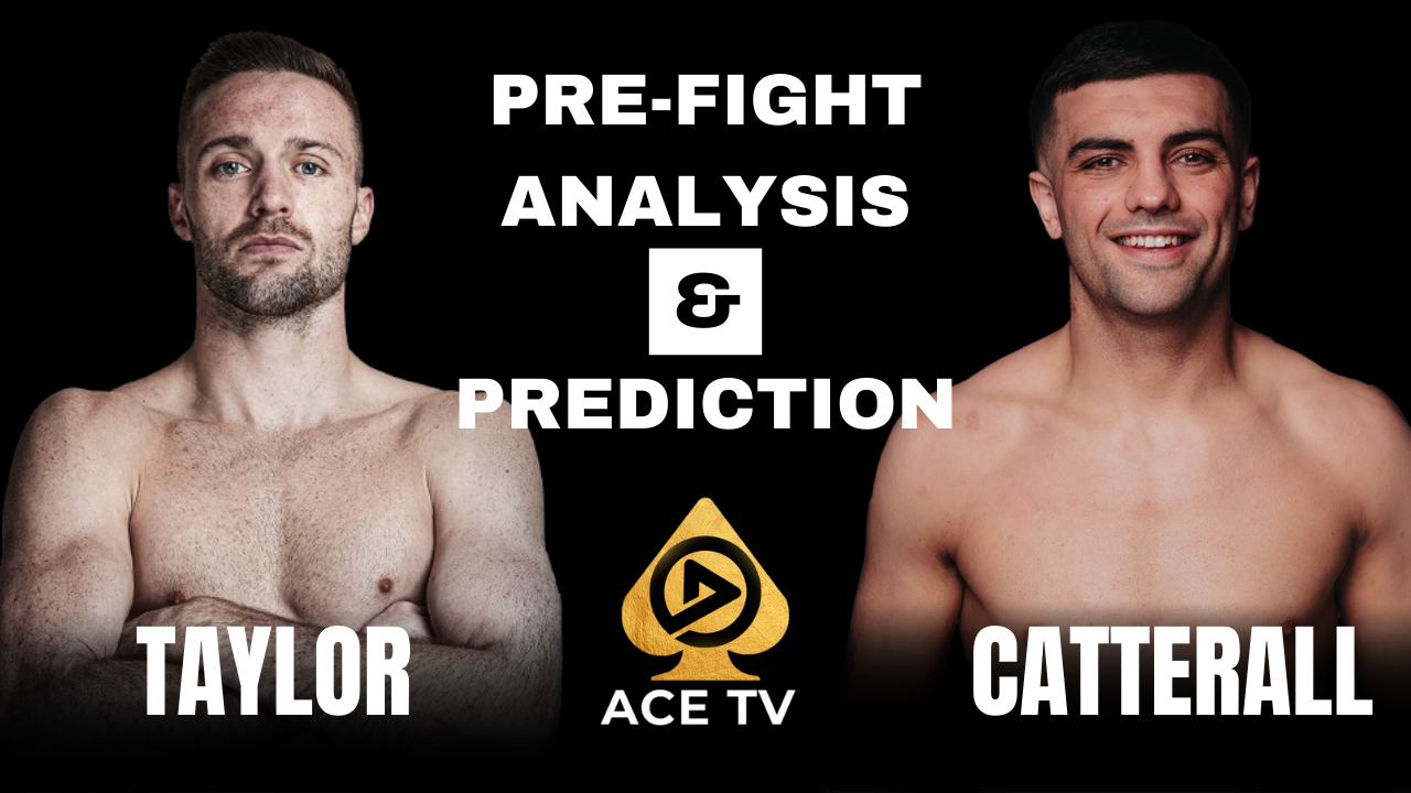 JOSH TAYLOR VS JACK CATTERAL | FULL PRE-FIGHT ANALYSIS AND PREDICTION