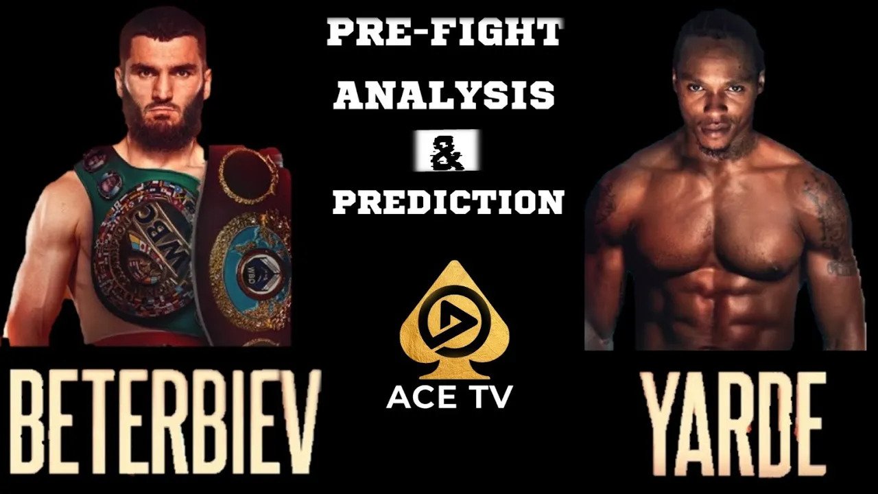 ARTUR BETERBIEV VS ANTHONY YARDE | FULL PRE-FIGHT ANALYSIS AND PREDICTION