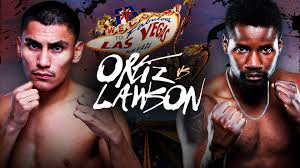 Ortiz Jr. & Lawson to Start 2024 with a "do-or-die" 12 Rounds Fight This Saturday